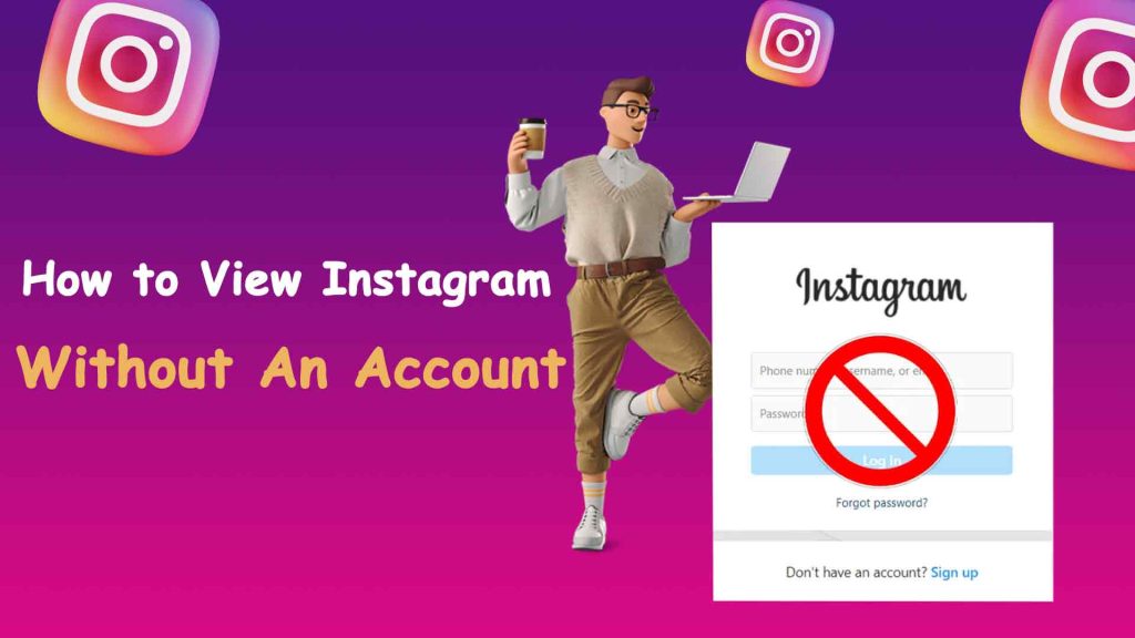 How to View Instagram Without An Account