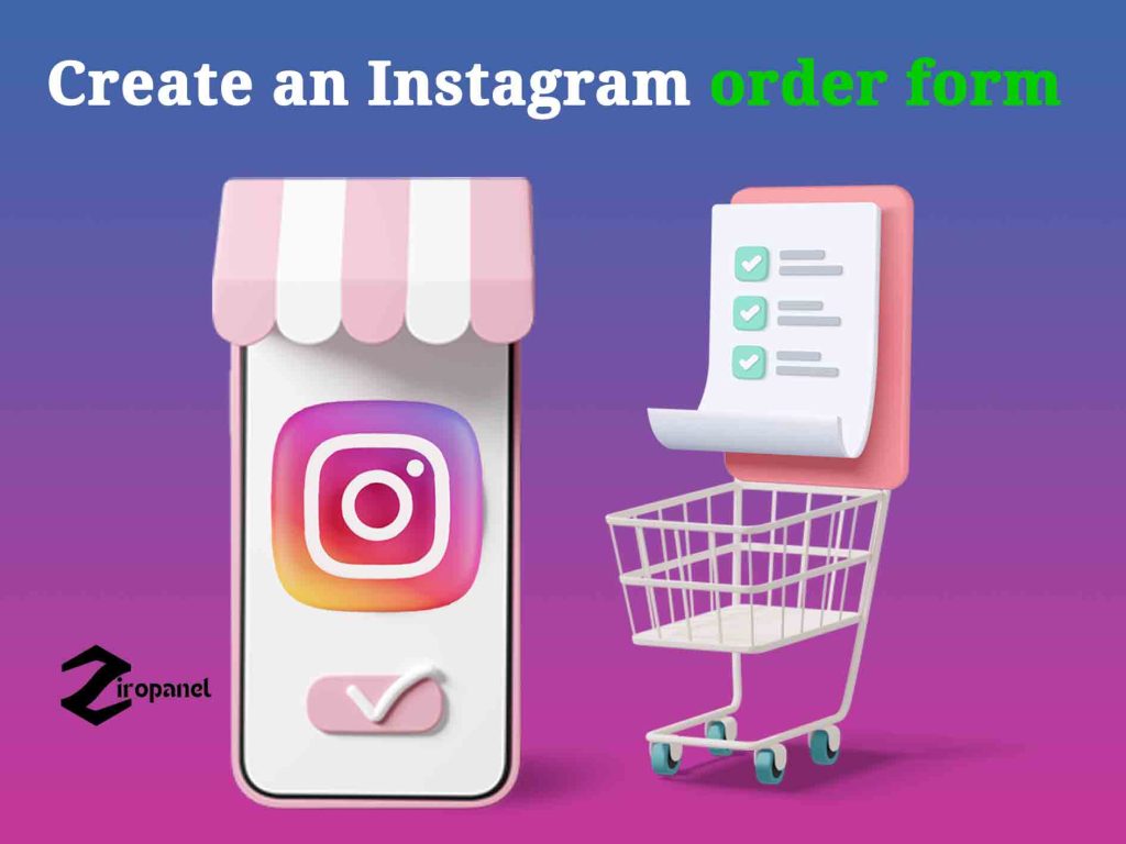 Create an Instagram order form | sell on Instagram with an order form