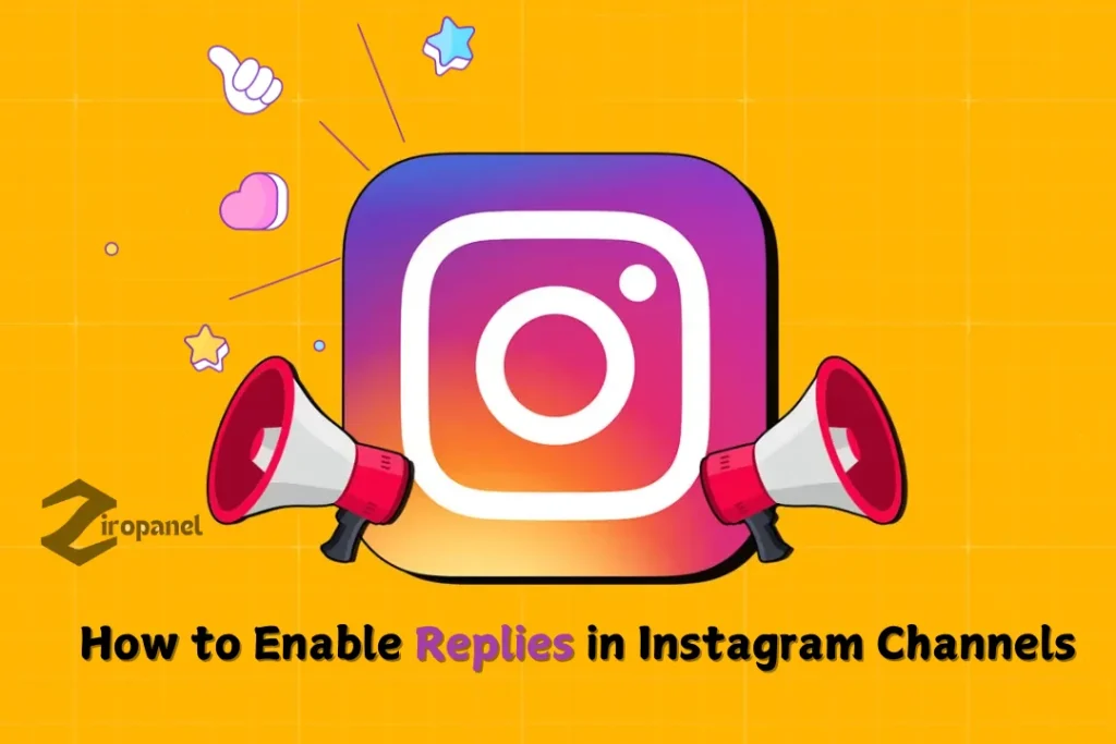 How to Enable Replies in Instagram Channels