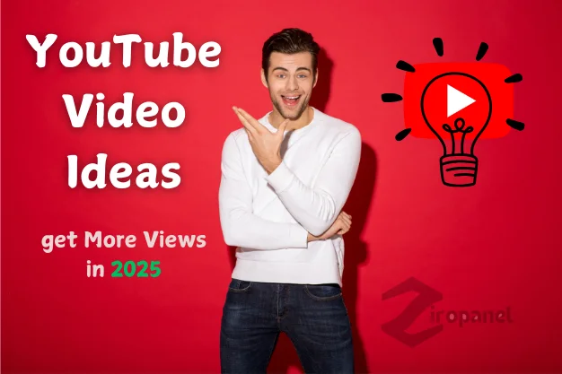 61 Easy YouTube Video Ideas to get More Views in 2025